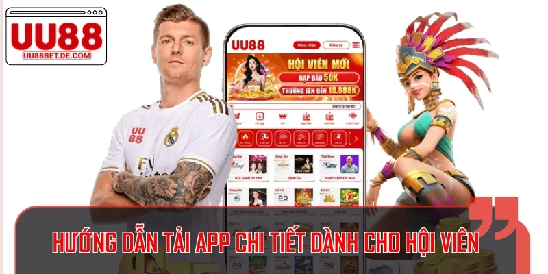Tải App UU88 – Bước Vào Thế Giới Cá Cược Chuyên Nghiệp 4 Hướng dẫn chi tiết cách tải app UU88 về điện thoại di động của bạn