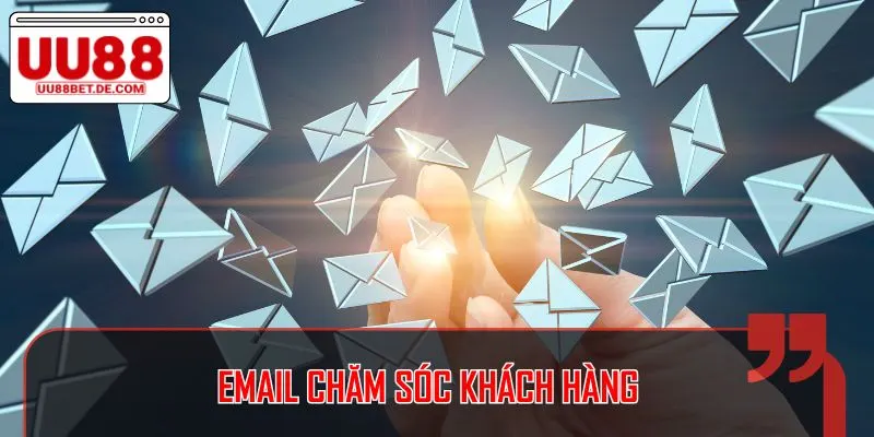 Liên Hệ UU88 - Cầu Nối Trực Tiếp Giữa Nhà Cái Và Các Bet Thủ 3 Kênh Email cũng là sự lựa chọn phù hợp với những vấn đề cần giải thích chi tiết